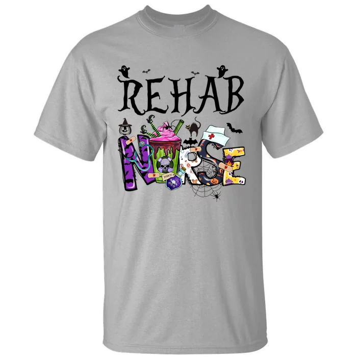 Faboolous Rehab Nurse Halloween Costume Spooky Rehab Nurse Cool Gift Tall T-Shirt