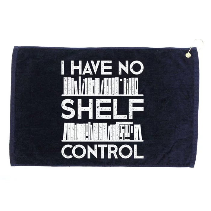 Funny Reading No Shelf Control Book Lover Design Cute Gift Grommeted Golf Towel