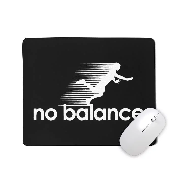 Funny Runner No Balance Mousepad