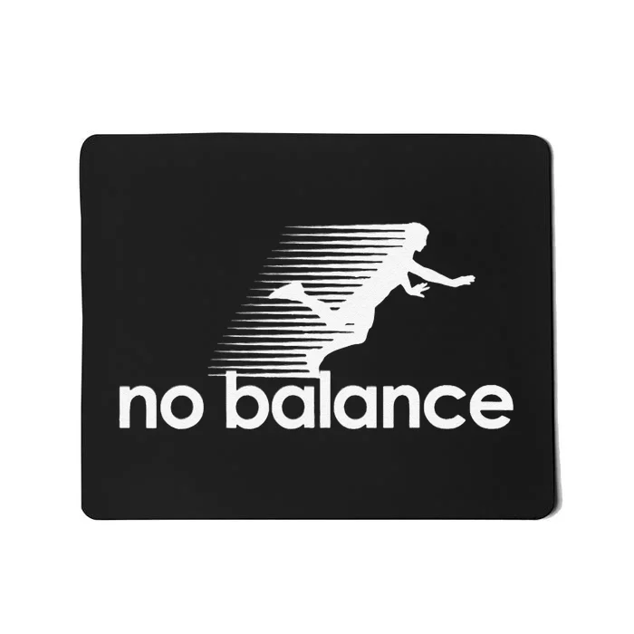 Funny Runner No Balance Mousepad