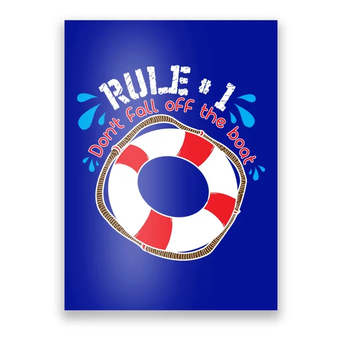 Funny Rule Number 1 Dont Fall Off The Boat Holiday Cruise Gift Poster