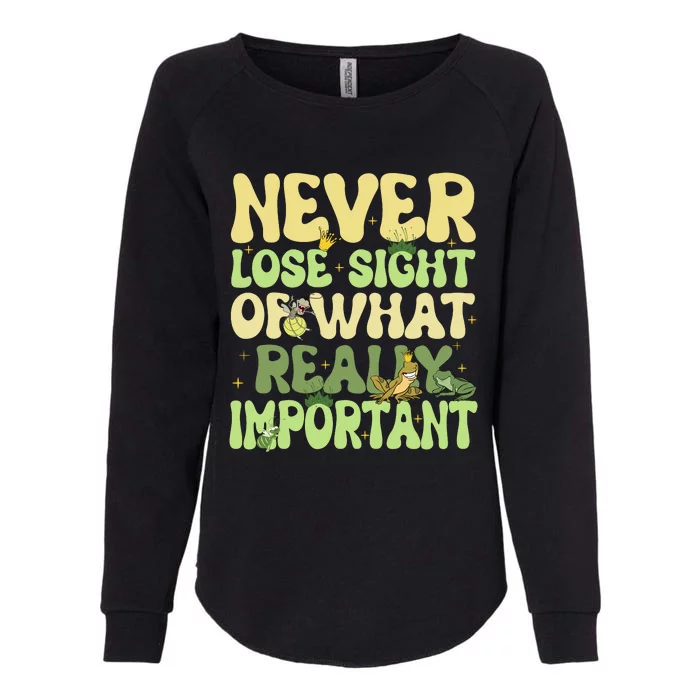 Frog Ray Never Lose Sight Of What Really Important Frog Ray Lover Fun Womens California Wash Sweatshirt