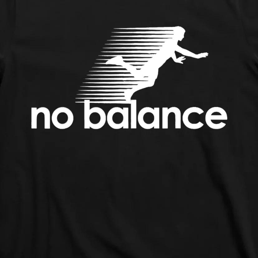 Funny Runner No Balance T-Shirt