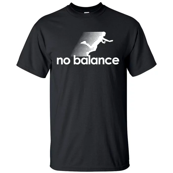 Funny Runner No Balance Tall T-Shirt