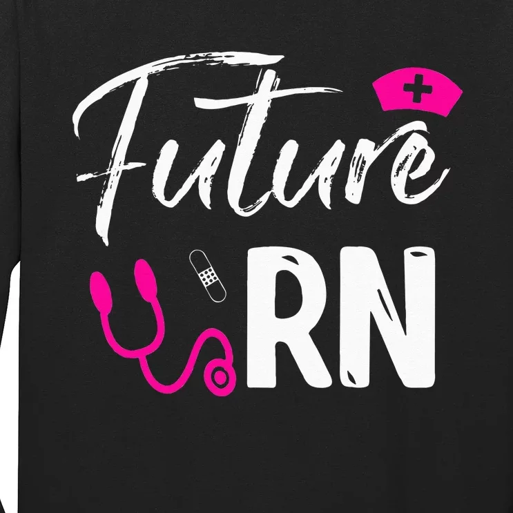 Future RN Nurse Gift Funny Registered Nurse Long Sleeve Shirt