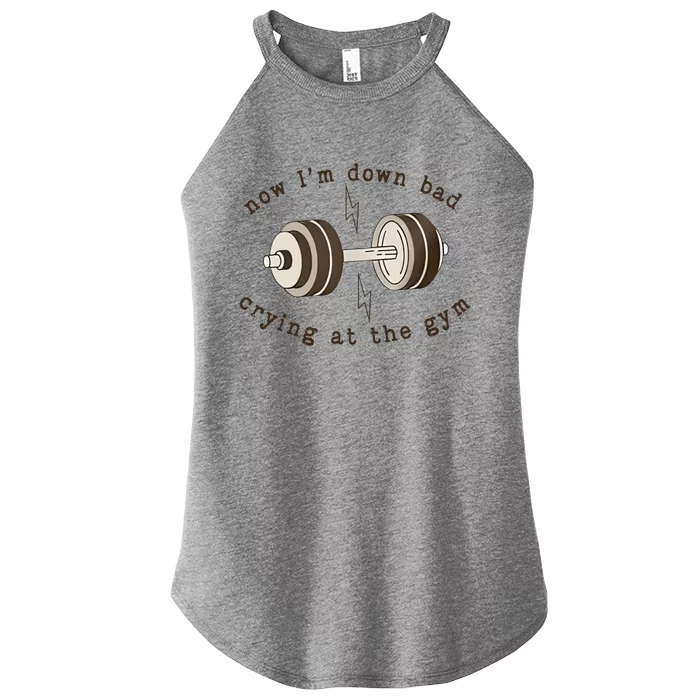 Funny Retro Now IM Down Bad Crying At The Gym Gift Women’s Perfect Tri Rocker Tank