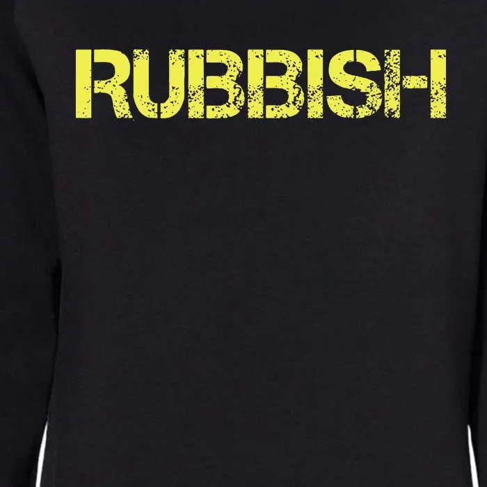 Funny Rubbish name Womens California Wash Sweatshirt