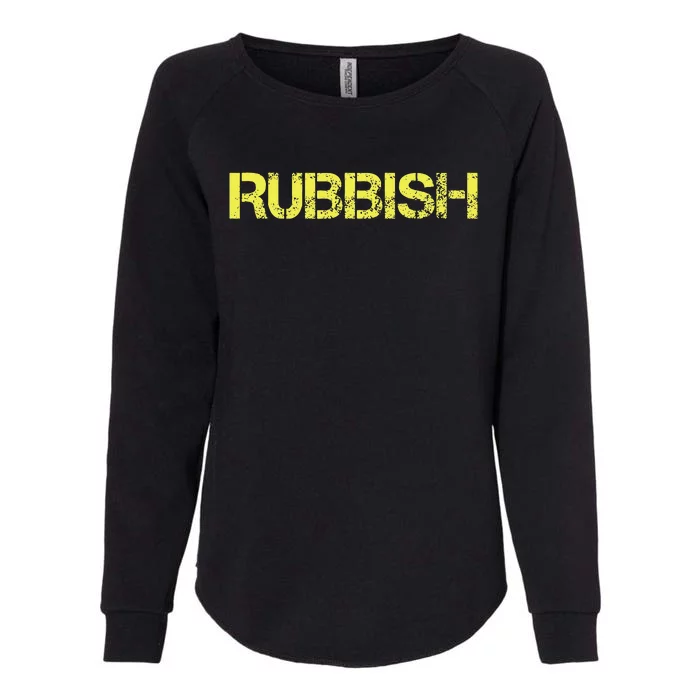 Funny Rubbish name Womens California Wash Sweatshirt