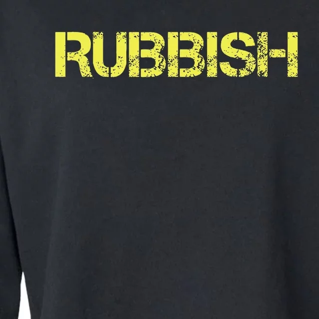 Funny Rubbish name Cropped Pullover Crew