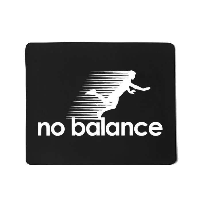 Funny Runner No Balance Mousepad