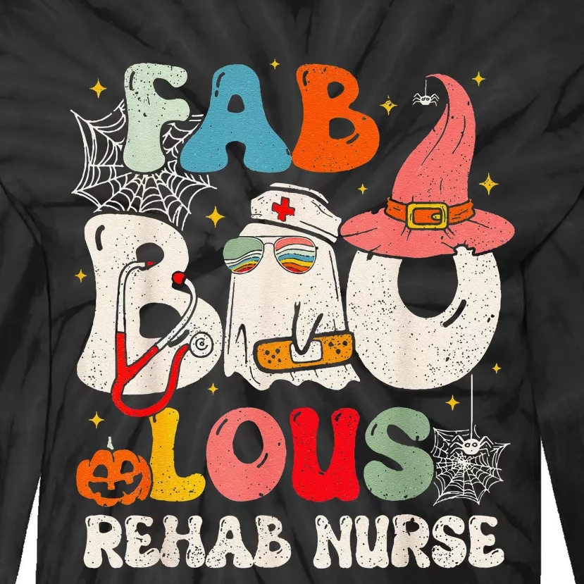 Faboolous Rehab Nurse Groovy Cute Halloween Spooky Season Tie-Dye Long Sleeve Shirt