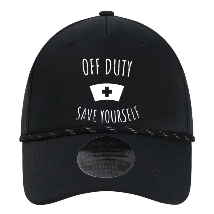 Funny Registered Nurse Gift Off Duty Save Yourself Health Funny Gift Performance The Dyno Cap