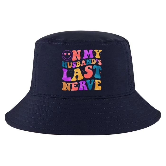 Funny Retro On My Husband's Last Nerve Cool Comfort Performance Bucket Hat