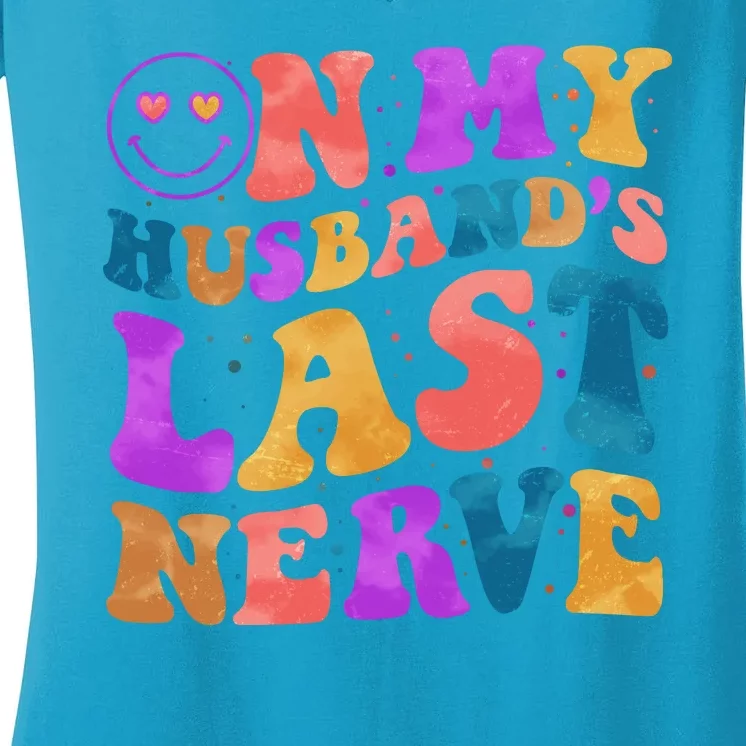 Funny Retro On My Husband's Last Nerve Women's V-Neck T-Shirt