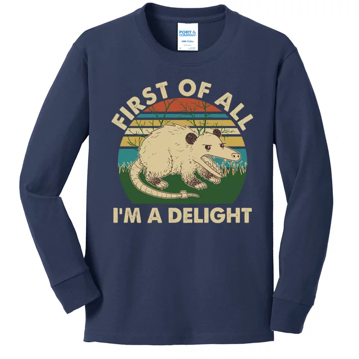 Funny Retro Opossum First Of All Im A Delight Kids Long Sleeve Shirt