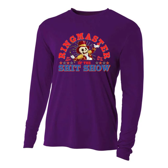 Funny Ringmaster Of The Shit Show The Show Must Go On Cooling Performance Long Sleeve Crew