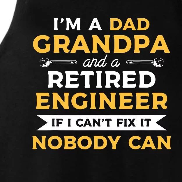 Funny Retirement Outfit For A Retired Engineer Grandpa Ladies Tri-Blend Wicking Tank