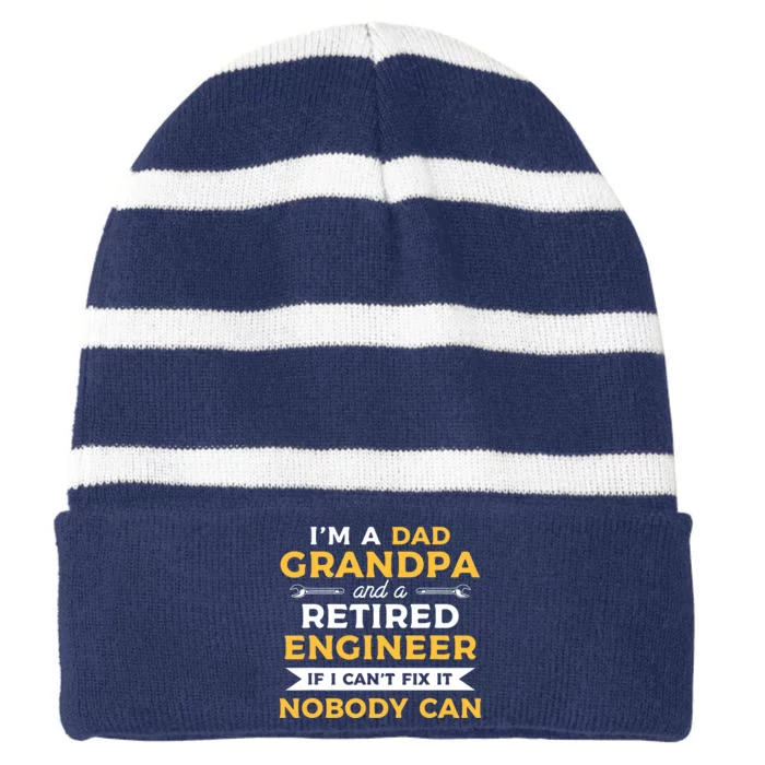 Funny Retirement Outfit For A Retired Engineer Grandpa Striped Beanie with Solid Band