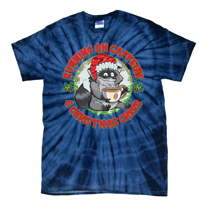 Funny Running On Caffeine And Christmas Cheer Coffee Raccoon Tie-Dye T-Shirt