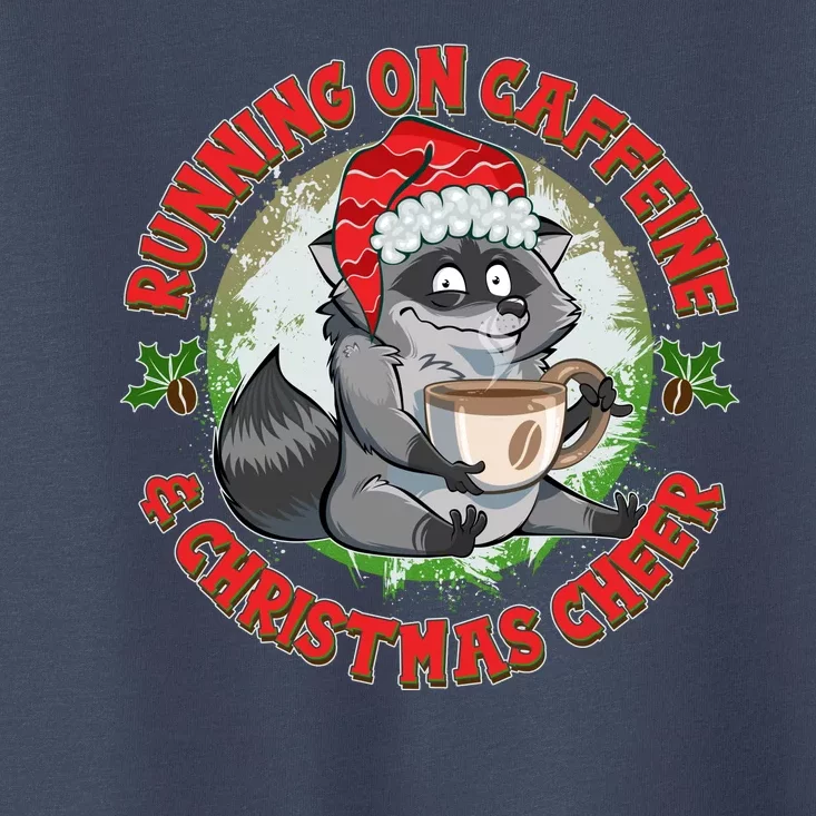 Funny Running On Caffeine And Christmas Cheer Coffee Raccoon Toddler T-Shirt