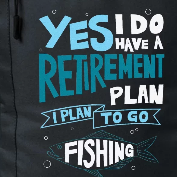 Fishing Retirement Plan Retired Gifts Grandpa Daily Commute Backpack