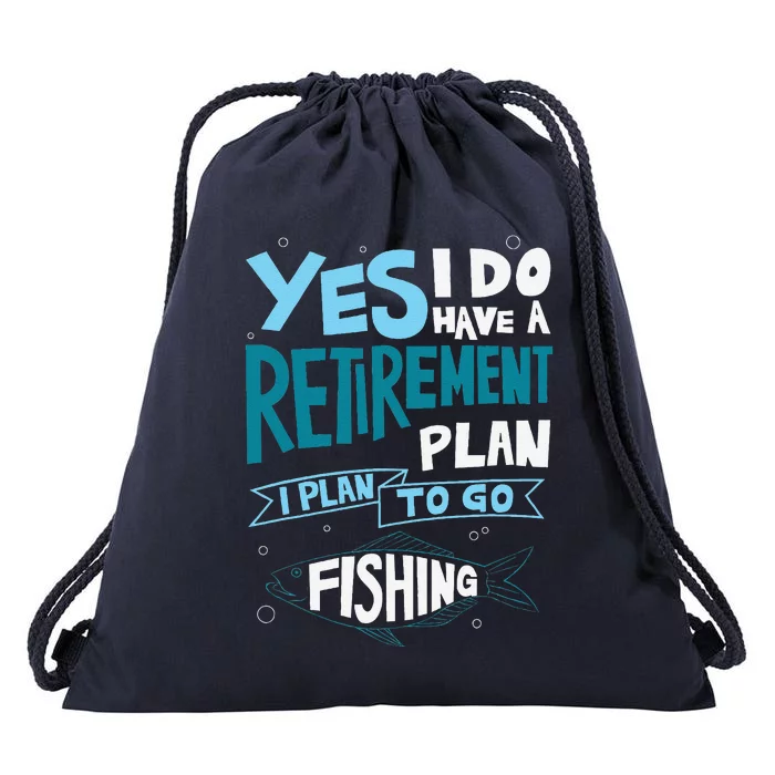 Fishing Retirement Plan Retired Gifts Grandpa Drawstring Bag