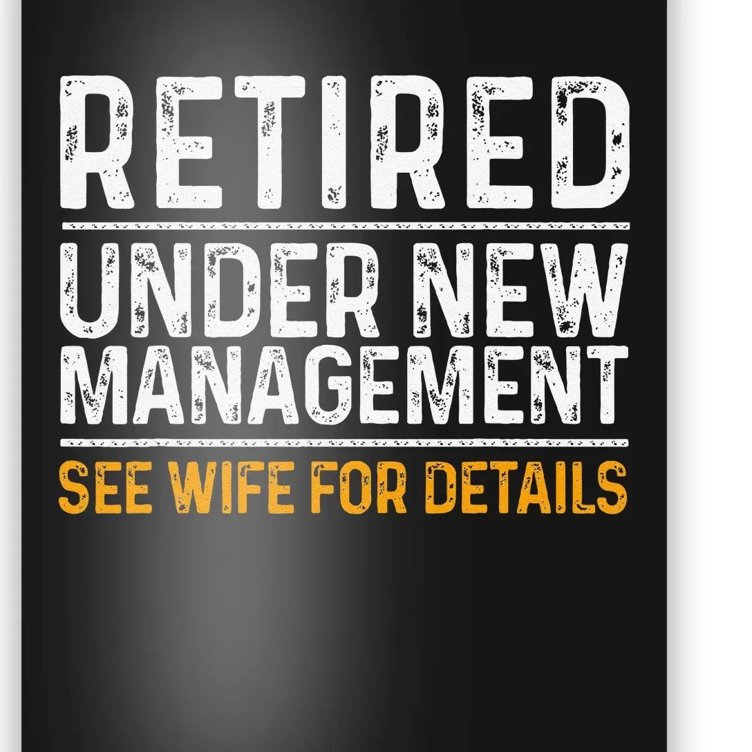 Funny Retirement Party Dad Humor Classic Fit Black Poster