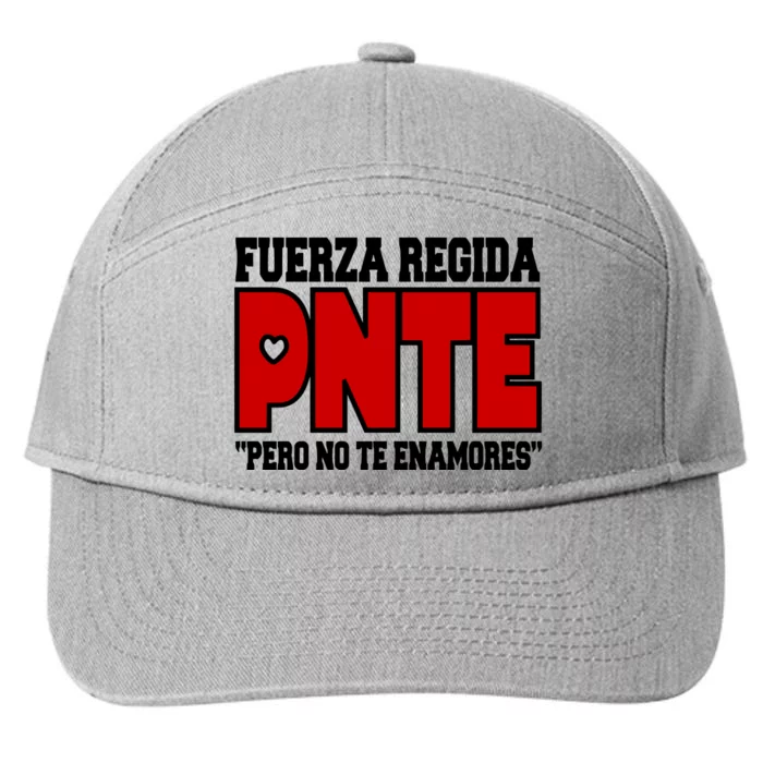 Fuerza Regida Pnte Pero No Te Enamores 7-Panel Snapback Hat