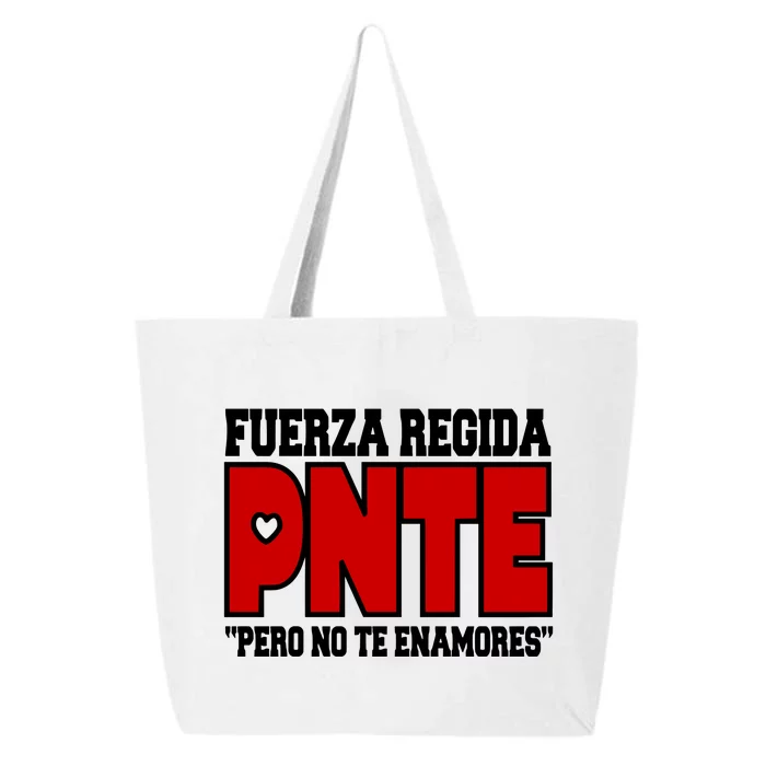 Fuerza Regida Pnte Pero No Te Enamores 25L Jumbo Tote