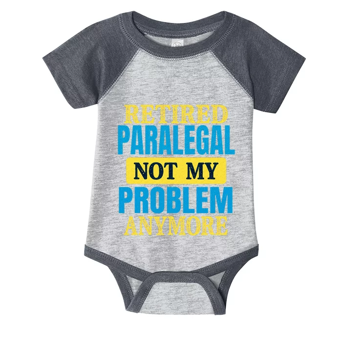 Funny Retired Paralegal Joke Retirement Party Infant Baby Jersey Bodysuit