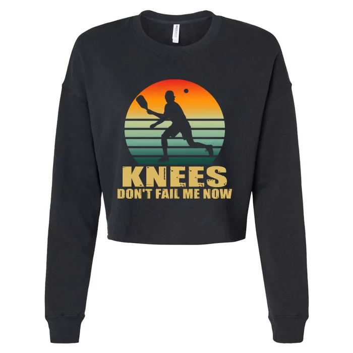 Funny Retro Pickleball Knees DonT Fail Me Now Cropped Pullover Crew