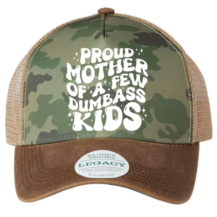 Funny Retro Proud Mother Of A Few Dumbass Kids Mothers Day Legacy Tie Dye Trucker Hat