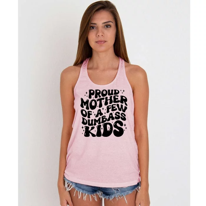 Funny Retro Proud Mother Of A Few Dumbass Kids Mothers Day Women's Knotted Racerback Tank