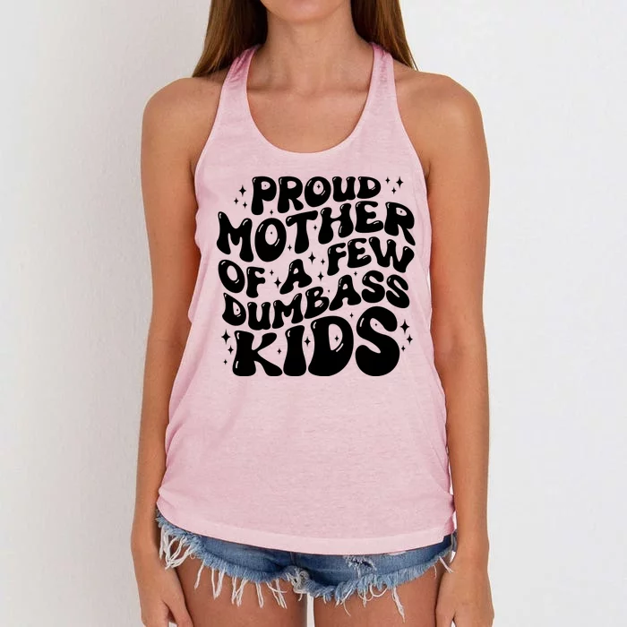 Funny Retro Proud Mother Of A Few Dumbass Kids Mothers Day Women's Knotted Racerback Tank