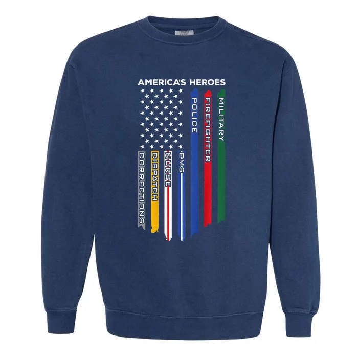 First Responders Police Military Firefighter Nurse Garment-Dyed Sweatshirt