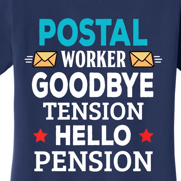 Funny Retirement Party Gifts Retired Postal Worker Women's T-Shirt