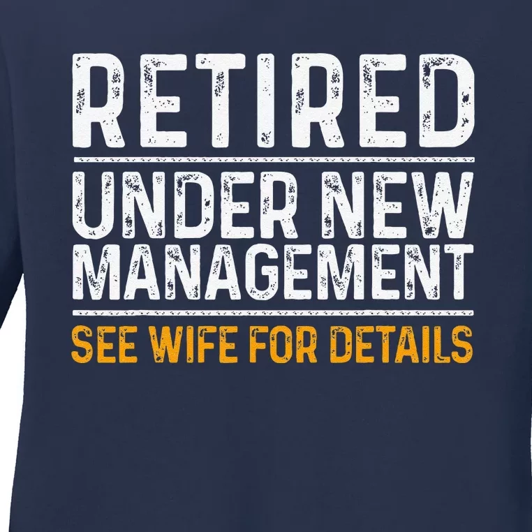 Funny Retirement Party Dad Humor Ladies Long Sleeve Shirt