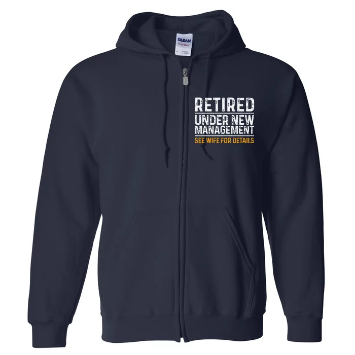 Funny Retirement Party Dad Humor Full Zip Hoodie