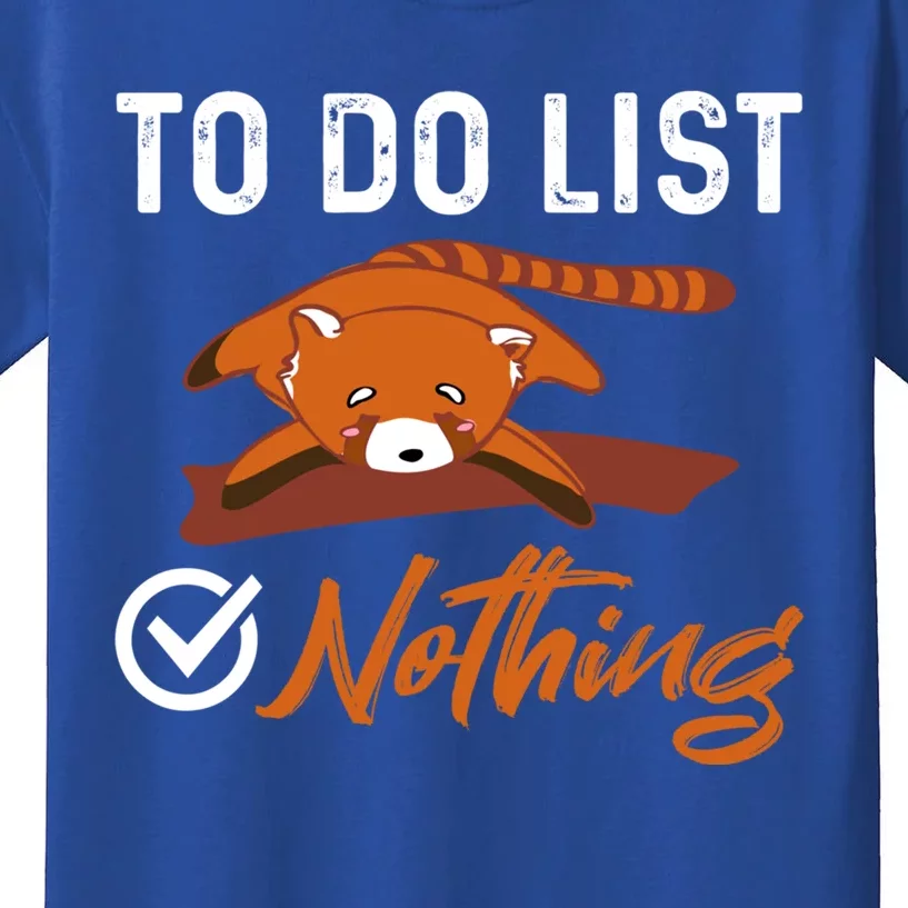 Funny Red Panda Lover To Do List Checkbox Nothing Lazy Relax Gift Kids T-Shirt