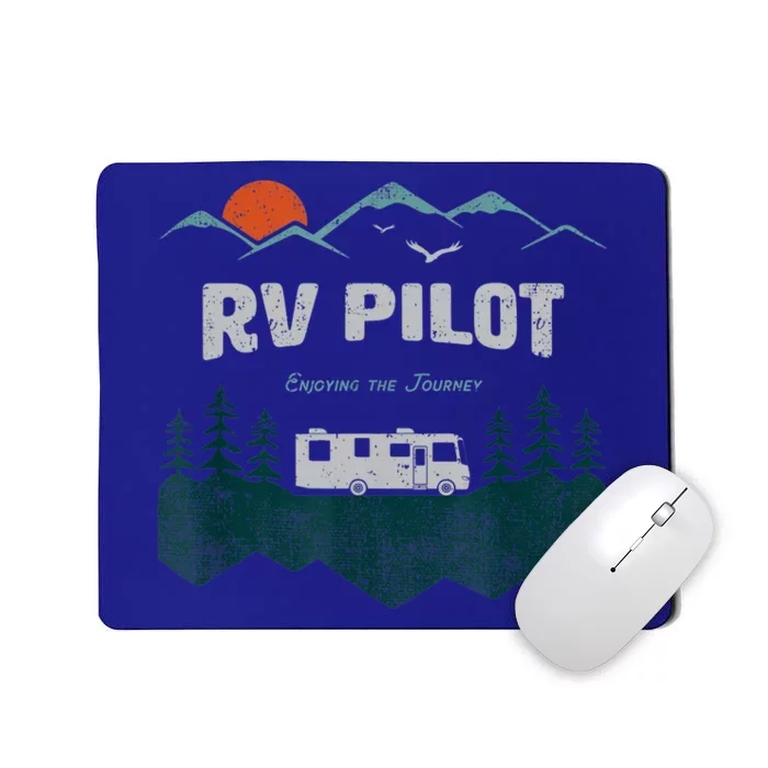 Funny Rv Pilot Camping Gift Funny Motorhome Travel Vacation Gift Mousepad