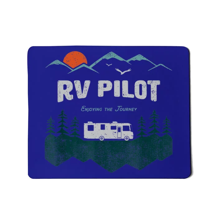 Funny Rv Pilot Camping Gift Funny Motorhome Travel Vacation Gift Mousepad