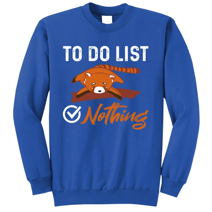 Funny Red Panda Lover To Do List Checkbox Nothing Lazy Relax Gift Sweatshirt