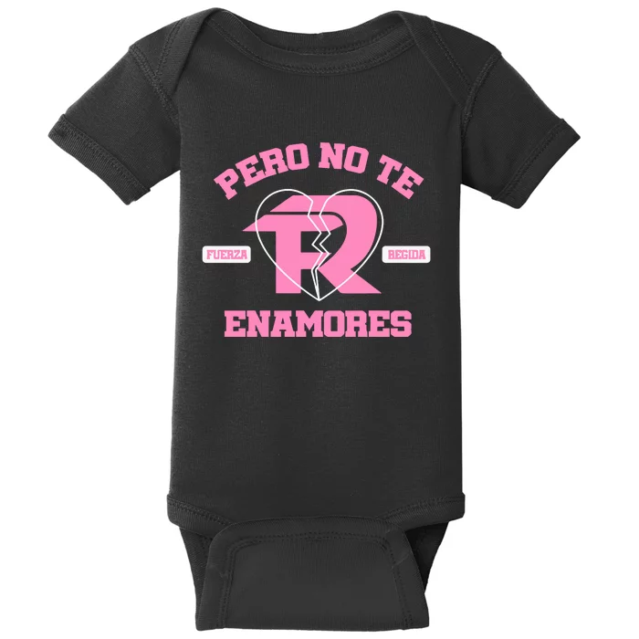 Fuerza Regida Pero No Te Enamores Baby Bodysuit