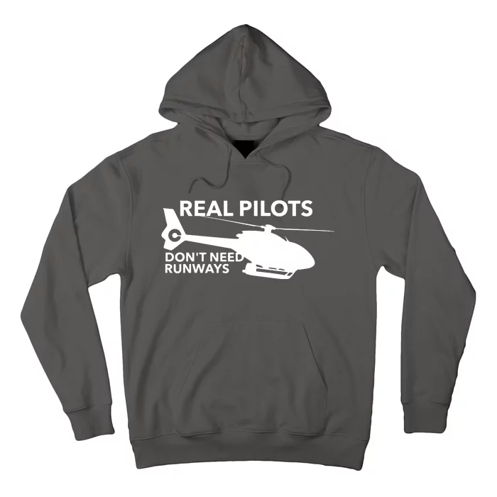 Funny Real Pilots Dont Need Runways Helicopter Pilot Gift Hoodie