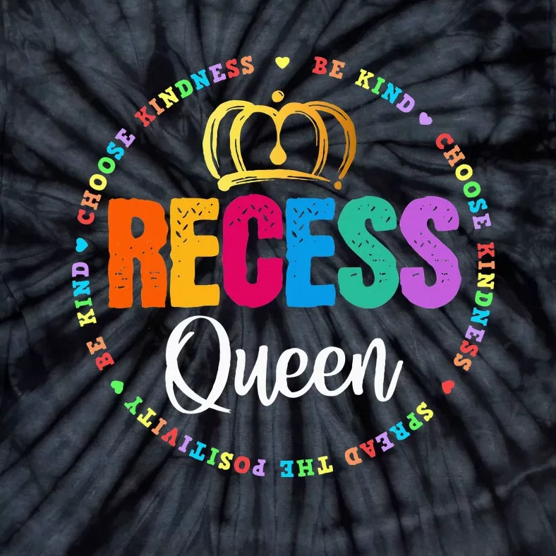 Funny Recess Queen Crew School Teachers Students Monitor Tie-Dye T-Shirt