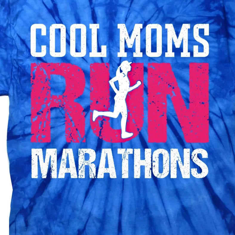 Funny Running Quote Mom Marathon Runner Mother Athlete Gift Tie-Dye T-Shirt