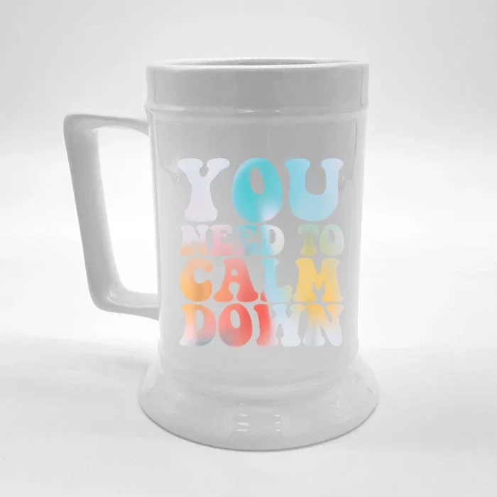 Funny Retro Quote You Need To Calm Down Cool Groovy Front & Back Beer Stein