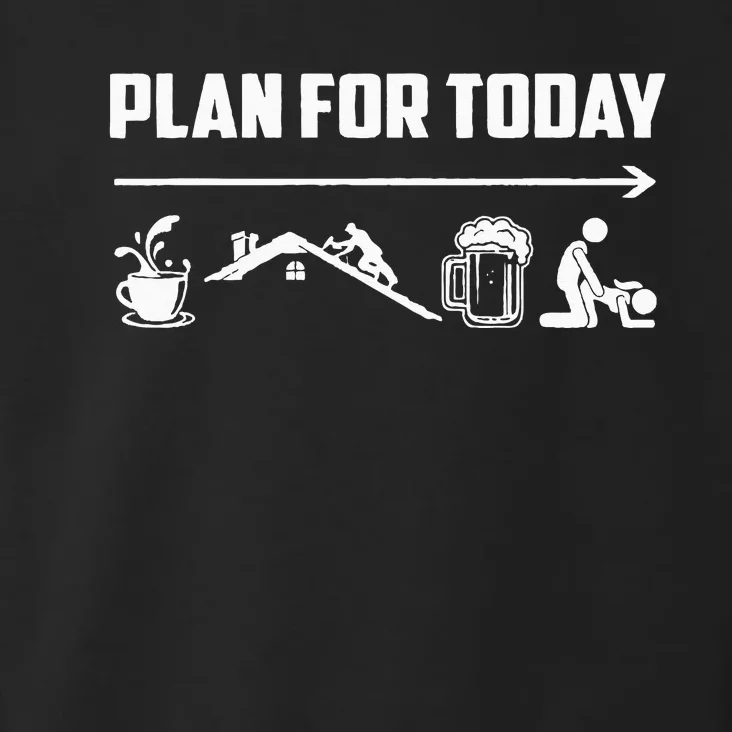 Funny Roofing Roofer Plan For Today Coffee Roofing Beer Toddler Hoodie