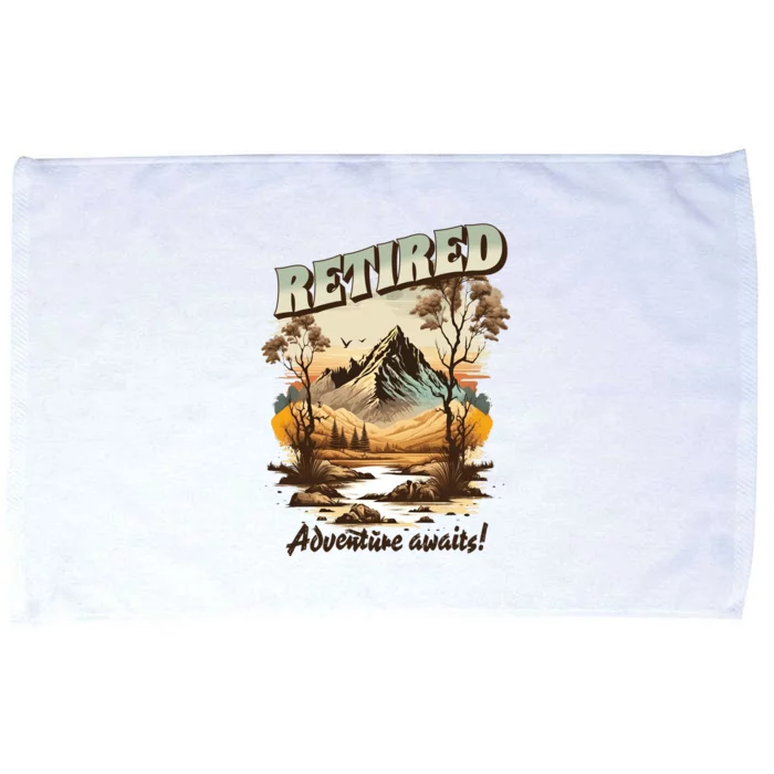 Funny Retired Retirement Gift Adventure Awaits Microfiber Hand Towel