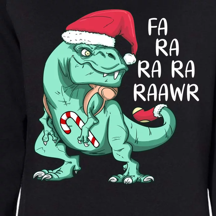 Fa Ra Ra Ra Raawr Christmas T Rex Dinosaur Womens California Wash Sweatshirt